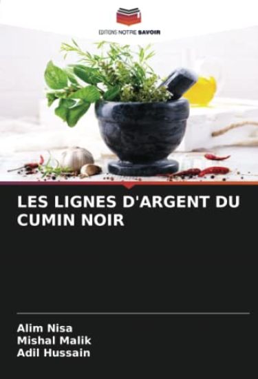 LES LIGNES D'ARGENT DU CUMIN NOIR