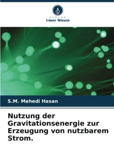 Nutzung der Gravitationsenergie zur Erzeugung von nutzbarem Strom.