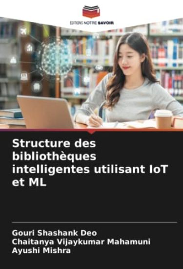 Structure des bibliothèques intelligentes utilisant IoT et ML
