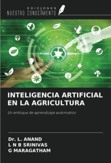 INTELIGENCIA ARTIFICIAL EN LA AGRICULTURA