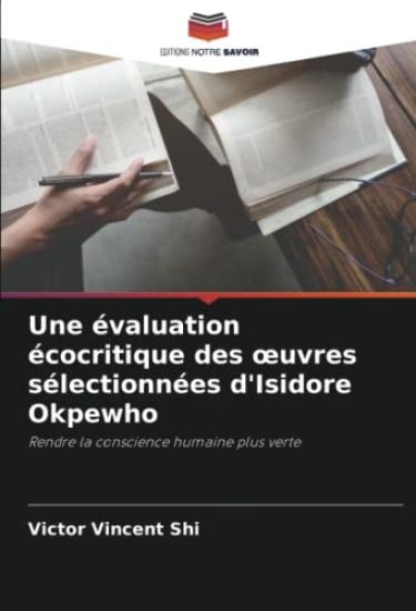Une évaluation écocritique des ¿uvres sélectionnées d'Isidore Okpewho