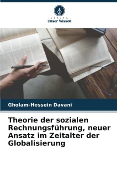 Theorie der sozialen Rechnungsführung, neuer Ansatz im Zeitalter der Globalisierung