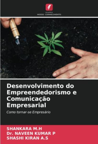 Desenvolvimento do Empreendedorismo e Comunicação Empresarial