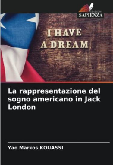 La rappresentazione del sogno americano in Jack London