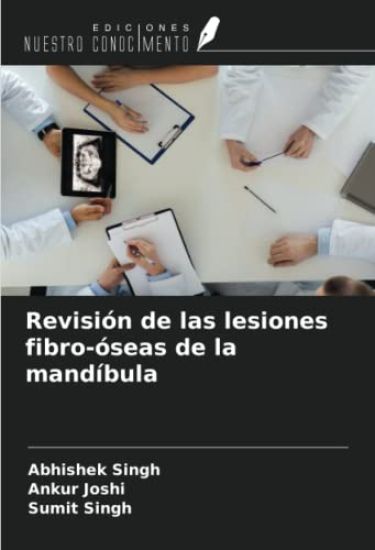 Revisión de las lesiones fibro-óseas de la mandíbula