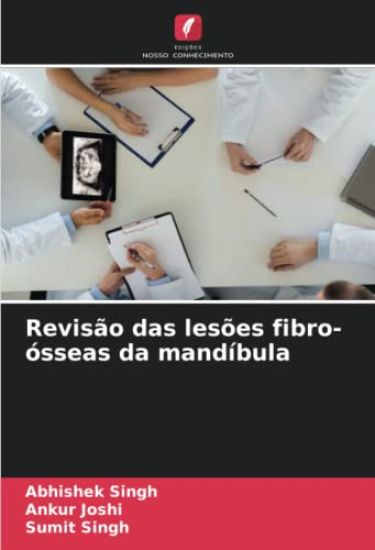 Revisão das lesões fibro-ósseas da mandíbula