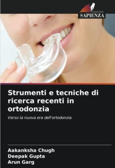 Strumenti e tecniche di ricerca recenti in ortodonzia