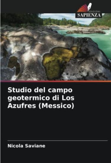 Studio del campo geotermico di Los Azufres (Messico)