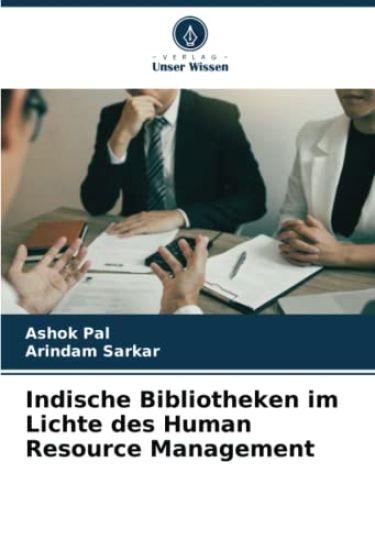Indische Bibliotheken im Lichte des Human Resource Management