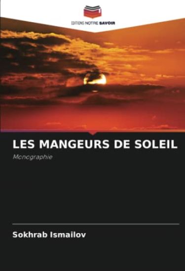 LES MANGEURS DE SOLEIL