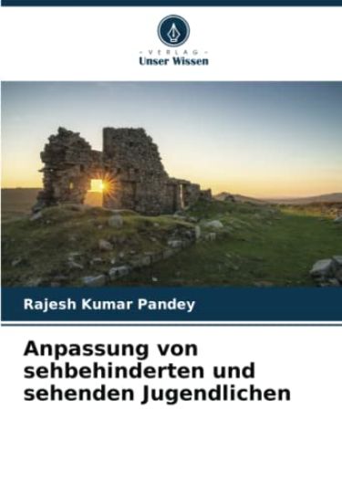 Anpassung von sehbehinderten und sehenden Jugendlichen
