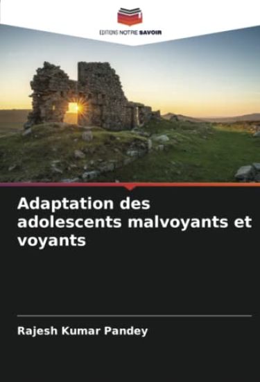 Adaptation des adolescents malvoyants et voyants
