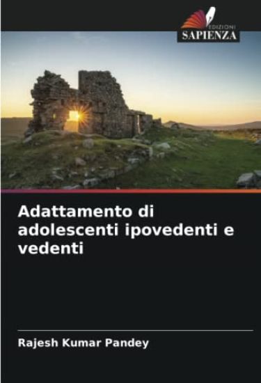 Adattamento di adolescenti ipovedenti e vedenti