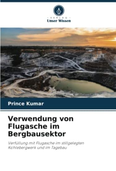 Verwendung von Flugasche im Bergbausektor