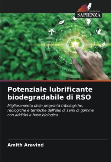 Potenziale lubrificante biodegradabile di RSO