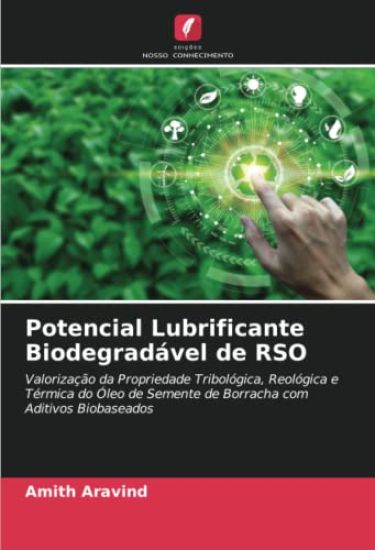 Potencial Lubrificante Biodegradável de RSO