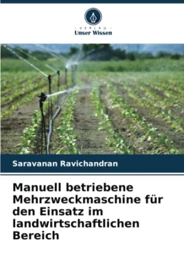Manuell betriebene Mehrzweckmaschine für den Einsatz im landwirtschaftlichen Bereich