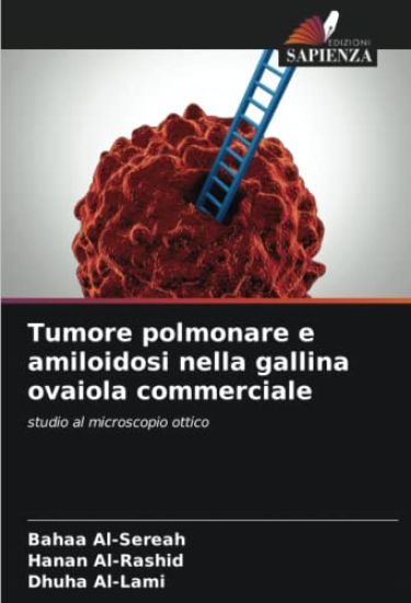 Tumore polmonare e amiloidosi nella gallina ovaiola commerciale