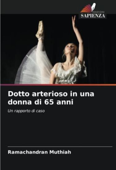 Dotto arterioso in una donna di 65 anni