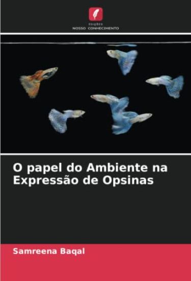 O papel do Ambiente na Expressão de Opsinas