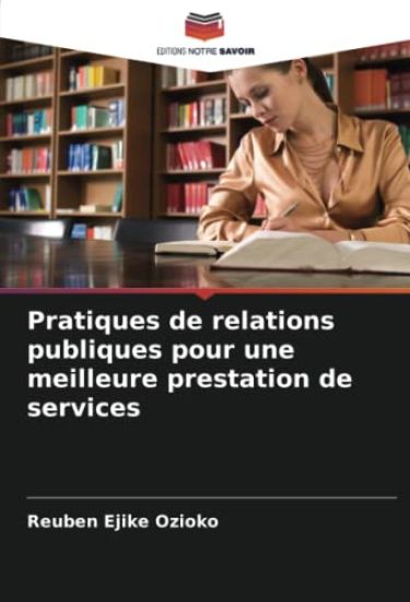 Pratiques de relations publiques pour une meilleure prestation de services
