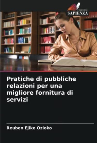 Pratiche di pubbliche relazioni per una migliore fornitura di servizi
