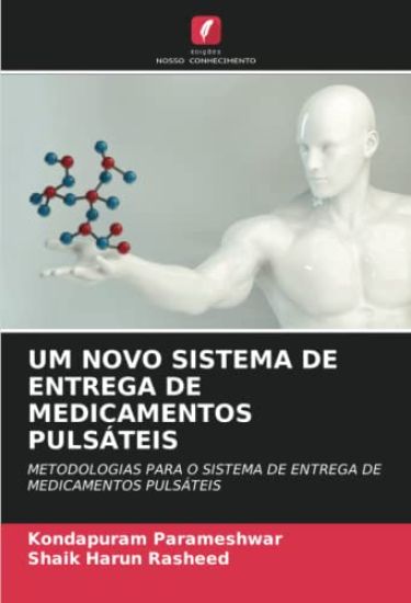 UM NOVO SISTEMA DE ENTREGA DE MEDICAMENTOS PULSÁTEIS