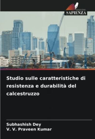 Studio sulle caratteristiche di resistenza e durabilità del calcestruzzo