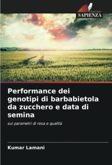 Performance dei genotipi di barbabietola da zucchero e data di semina