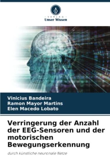 Verringerung der Anzahl der EEG-Sensoren und der motorischen Bewegungserkennung