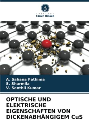 OPTISCHE UND ELEKTRISCHE EIGENSCHAFTEN VON DICKENABHÄNGIGEM CuS