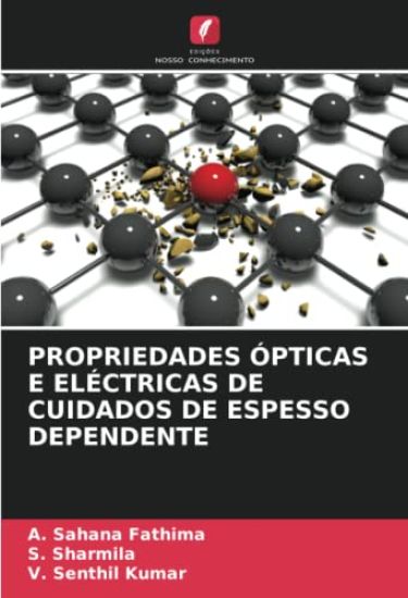 PROPRIEDADES ÓPTICAS E ELÉCTRICAS DE CUIDADOS DE ESPESSO DEPENDENTE