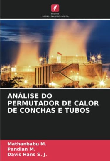 ANÁLISE DO PERMUTADOR DE CALOR DE CONCHAS E TUBOS