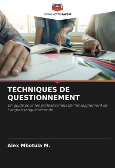 TECHNIQUES DE QUESTIONNEMENT