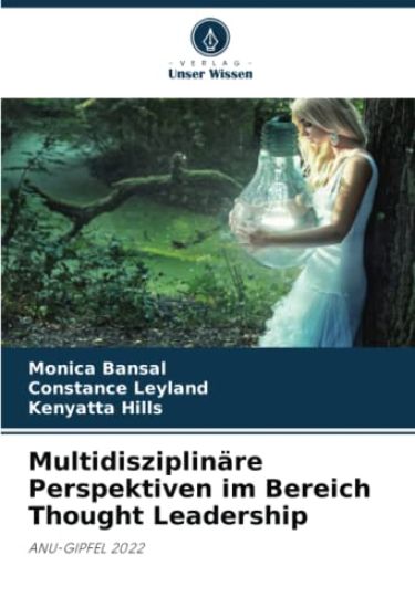 Multidisziplinäre Perspektiven im Bereich Thought Leadership
