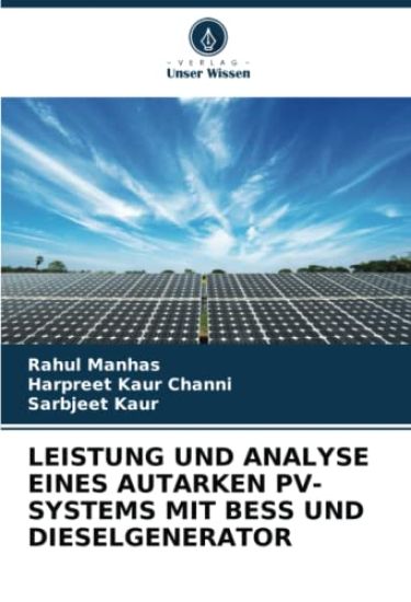 LEISTUNG UND ANALYSE EINES AUTARKEN PV-SYSTEMS MIT BESS UND DIESELGENERATOR