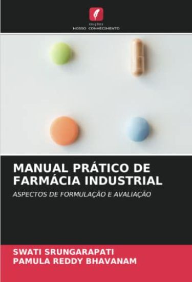 MANUAL PRÁTICO DE FARMÁCIA INDUSTRIAL