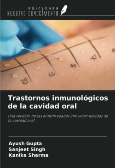 Trastornos inmunológicos de la cavidad oral
