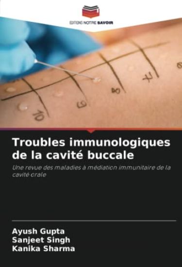 Troubles immunologiques de la cavité buccale