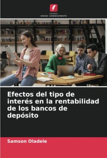 Efectos del tipo de interés en la rentabilidad de los bancos de depósito