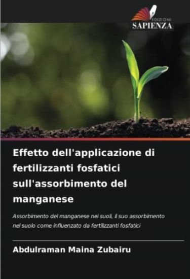 Effetto dell'applicazione di fertilizzanti fosfatici sull'assorbimento del manganese
