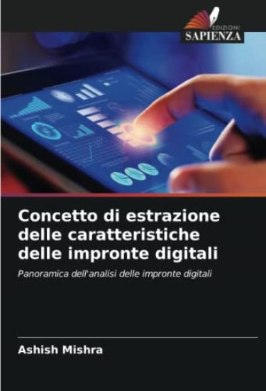 Concetto di estrazione delle caratteristiche delle impronte digitali