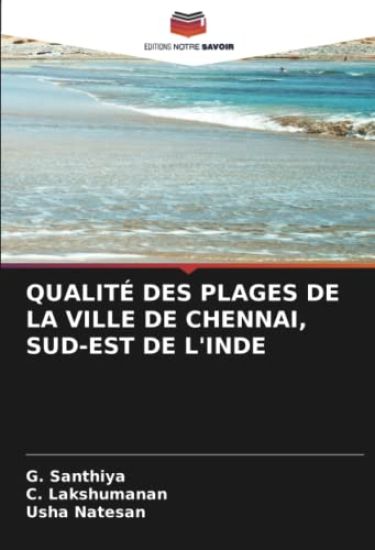 QUALITÉ DES PLAGES DE LA VILLE DE CHENNAI, SUD-EST DE L'INDE