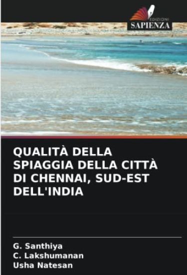 QUALITÀ DELLA SPIAGGIA DELLA CITTÀ DI CHENNAI, SUD-EST DELL'INDIA