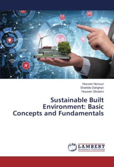 Sustainable Built Environment: Basic Concepts and Fundamentals