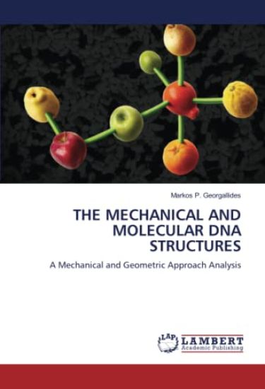 THE MECHANICAL AND MOLECULAR DNA STRUCTURES
