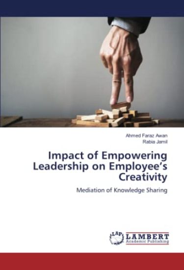 Impact of Empowering Leadership on Employee¿s Creativity