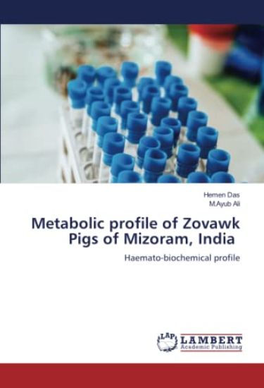 Metabolic profile of Zovawk Pigs of Mizoram, India