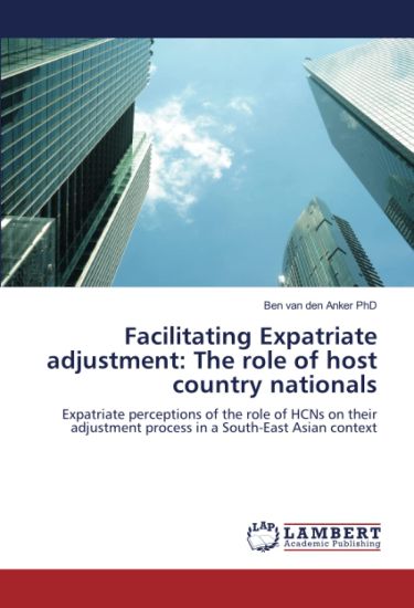 Facilitating Expatriate adjustment: The role of host country nationals