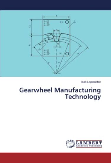 Gearwheel Manufacturing Technology